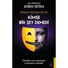 Zorbalık Üzerine Kitap: Kimsenin Dile Getirmediği Konular
