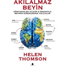 April Yayıncılık Akılalmaz Beyin - Dünyanın En Acayip 9 Insanıyla Beynin Gizemlerine Yolculuk