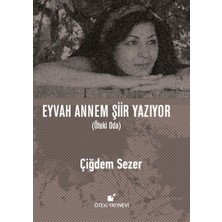 Öteki Yayınevi Eyvah Annem Şiir Yazıyor (Ciltli)