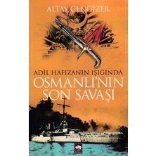 Ötüken Neşriyat Osmanlı'nın Son Savaşı