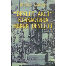 İletişim Yayınları Devlet Aklı Kıskacında Hukuk Devleti