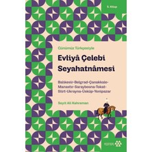 Yeditepe Yayınevi Günümüz Türkçesiyle: Evliya Çelebi Seyahatnamesi 5. Kitap