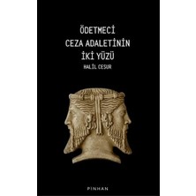 Pinhan Yayıncılık Ödetmeci Ceza Adaletinin Iki Yüzü