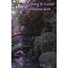 aklow akyoleticaret Do Everything In Love, 1 Corinthians 16:14, Hristiyan Motivasyon Günlüğü, 120 Pages, Çizgili, Büyük Yazı