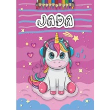 aklow akyoleticaret Jada: Personalized Coloring Book For, Theme: Unicorn, Birthday Gift Girl, Daughter..., 25 Designs With Name, Large Size A4 (Ca. 8.5 x 11 Inches), Ages: 4-8