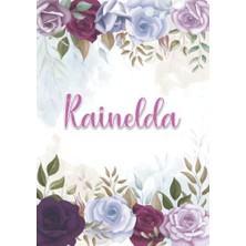 aklow akyoleticaret Rainelda: Taccuino A5; Nome Personalizzato Rainelda; Design: Decorazione Floreale; 120 ... Formato A5 (14.8 x 21 Cm) (Italian Edition)
