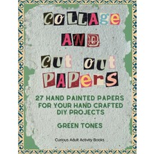 aklow akyoleticaret Collage And Cut Out Papers: 27 Green Handpainted Papers For Collages; Mix Media Art, Junk Journals, Dıy Crafts, 8.5 x 11 Inch