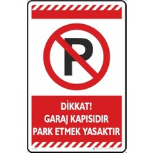 aklow akyoleticaret Dikkat Garaj Kapısıdır, Etiket (Kırmızı, ), Park Etmek Yasaktır/fosforlu, 35X50 cm