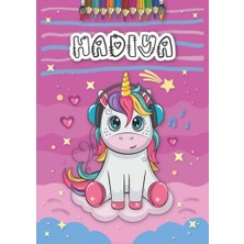 aklow akyoleticaret Hadiya: Personalized Coloring Book For, Theme: Unicorn, Birthday Gift Girl, Daughter..., 25 Designs With Name, Large Size A4 (Ca. 8.5 x 11 Inches), Ages: 4-8