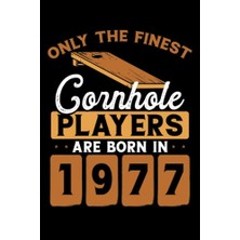 aklow akyoleticaret Cornhole Players Are Born In 1977: Dot Grid Jounal Todo Exercise Book Or Diary 6" x 9" (15.24 x 22.86 Cm) 120 Pages