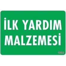 Sora Group Ilk Yardım Malzemesi Uyarı Levhası 17,5X25 KOD:1002