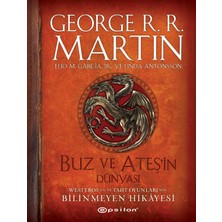 aklow akyoleticaret Buz ve Ateşin Dünyası – Şömiz Kapak, Westeros ve Taht Oyunları’nın Bilinmeyen Hikâyesi