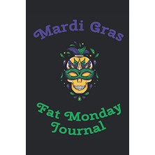 aklow akyoleticaret Mardi Gras Fat Monday Journal