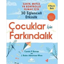 aklow akyoleticaret Çocuklar Için Farkındalık Kitabı: 6 Yaş ve Üzeri 30 Eğlenceli Etkinlik