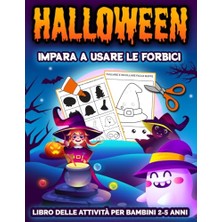 aklow akyoleticaret Halloween Impara A Usare Le Forbici: Libro Di Attività Halloween Per Bambini 2-5 Anni; Taglia, Incolla, E Colora, Regalo Didattico Ideale Per ... Forbici, Migliore Idea Regalo Per Halloween