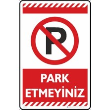 aklow akyoleticaret Park Etmeyiniz/fosforlu Etiket (Kırmızı, 35X50 Cm)