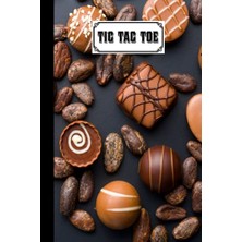 aklow akyoleticaret Tic Tac Toe: Chocolate Tic Tac Toe; Games Fun Activities For Kids/paper & Pencil Workbook For Games, Smart Gifts For Family, 100 Pages, Size 6" x 9" By Karolina Albers