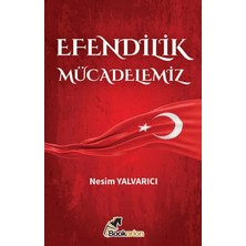 Bookarion Efendilik Mücadelemiz