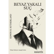 Heretik Yayınları Beyaz Yakalı Suç