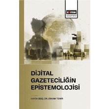 Eğitim Yayınevi Dijital Gazeteciliğin Epistemolojisi