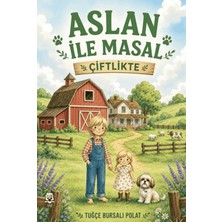 UGİ Çocuk Aslan ile Masal Çiftlikte