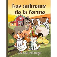 aklow akyoleticaret Les Animaux De La Ferme: Livre De Coloriage Format A4, Couverture Souple Et Brillante Pour Les Enfants À, 4 Ans Une Activité Comme Les Grands