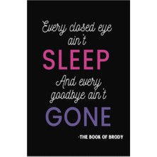 aklow akyoleticaret Every Closed Eye Ain't Sleep And Every Goodbye Ain't Gone: Kadınlar Için Motivasyon Günlüğü