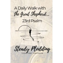 aklow akyoleticaret A Daily Walk With The Great Shepherd 23RD Psalm: Christian Daily Prompt Journal; 144 Pages, Ideal For New Christians, Moms, Dads, Teens, Young Adults