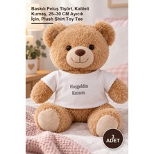 Yenilig 3 Adet Hoşgeldin Kuzum Yazılı Oyuncak Tişörtü – Baskılı Peluş Tişört, Kaliteli Kumaş, 25–30 cm Ayıcık Için, Plush Shirt Toy Tee
