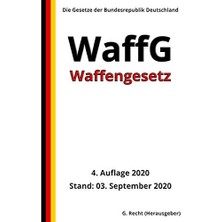 aklow akyoleticaret Waffengesetz Waffg, 4. Auflage 2020 Kitabı