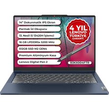 MSP Ideapad 5 14IRH9 | I5-13420H 16 GB Ddr5 Ram | 512 GB SSD | UHD Graphics | 14" Wuxga (1920X1200) Ips, 45% Ntsc, 60Hz, Tüv Low Blue Light, Glass, Touch | Ikisi Bir Arada Notebook | 83KX004FTR