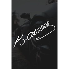 MSP 20 cm Kemal Atatürk Imza Sticker Araba Oto Araç Sticker, QAKM563