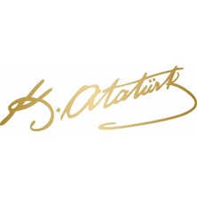 MSP Usta Atatürk Mustafa Kemal Atatürk Imza Araba Motosiklet Oto Karavan Sticker Altın 40X12 cm