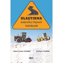 Gece Kitaplığı Ulaştırma Karayolu Inşaatı Teknikleri (Kapak Değişebilir)