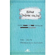 aklow akyoleticaret Bırak Dağınık Kalsın – Kaza ve Hatalar Kılavuzu