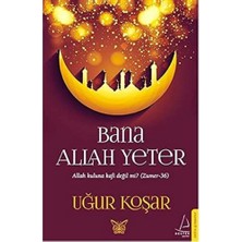 aklow akyoleticaret Bana Allah Yeter: Allah Kuluna Kafi Değil Mi? (Zumer-36)