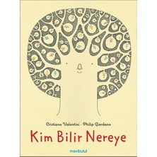 Kim Bilir Nereye? Cristiana Valentini