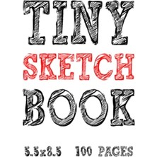 aklow akyoleticaret Tiny Sketch Book: Blank Sketch Paper., 100 Pages. Hardcover., 8.5 " Sized., 5.5 " x