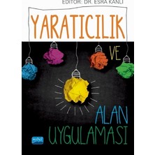 Nobel Akademik Yayıncılık Yaratıcılık ve Alan Uygulamaları