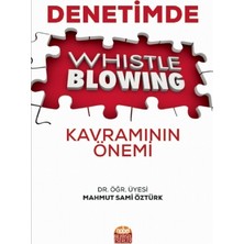 Nobel Bilimsel Eserler Denetimde Whistleblowing Kavramının Önemi