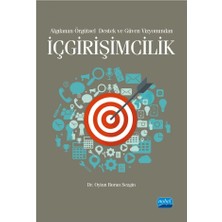 Nobel Akademik Yayıncılık İÇGİRİŞİMCİLİK / Algılanan Örgütsel Destek ve Güven Vizyonundan