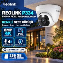 Reolink P334 8MP 4K Akıllı PoE Dome Güvenlik Kamerası