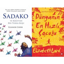 Beyaz Balina Yayınları Sadako ve Kağıttan Bir Turna Kuşu (Eleanor Coerr) ve Dünyanın En Hızlı Çocuğu