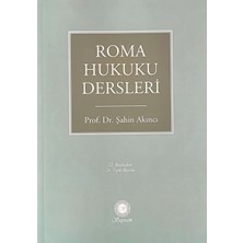 Sayram Yayınları Roma Hukuku Dersleri -  En Son Baskı, 23.basım, Eylül 2026 / Prof. Dr. Şahin Akıncı