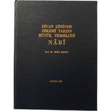 Divan Şiirinde Hikemî Tarzın Büyük Temsilcisi Nâbî- Ciltli Özel Baskı - Mine Mengi