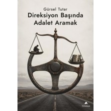 Himalaya Kitap Direksiyon Başında Adalet Aramak