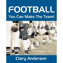 Football: You Can Make The Team!