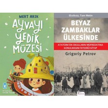 Timaş Çocuk Ayvayı Yedik Müzesi (Mert Arık) ve Beyaz Zambaklar Ülkesinde