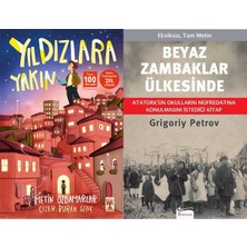 İlk Genç Timaş Yıldızlara Yakın (Metin Özdamarlar) ve Beyaz Zambaklar Ülkesinde