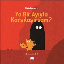 E-Woman Ya Bir Ayıyla Karşılaşırsam?
